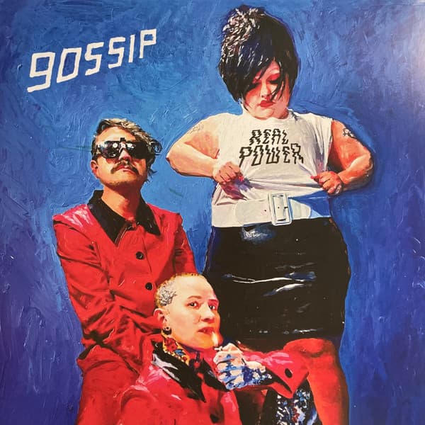 GOSSIP – GOSSIP – REAL POWER