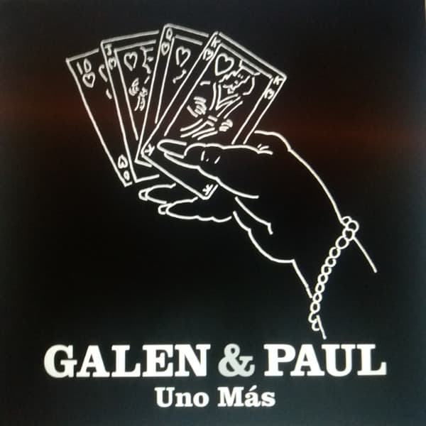 GALEN & PAUL – GALEN & PAUL – UNO MAS