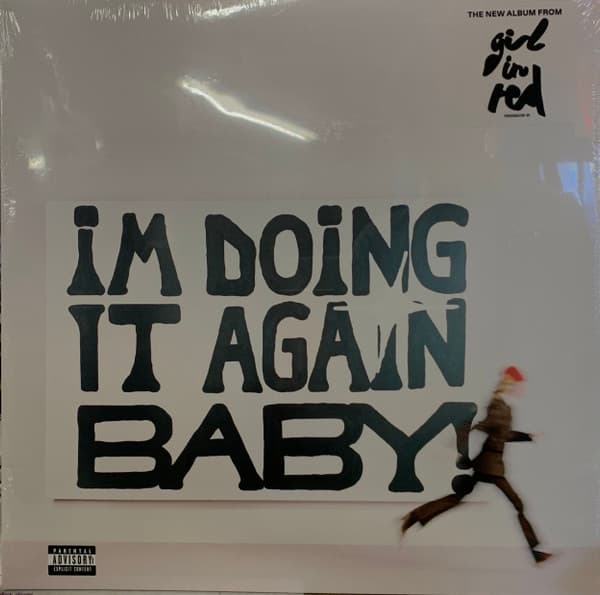 GIRL IN RED – I'M DOING IT AGAIN BABY!