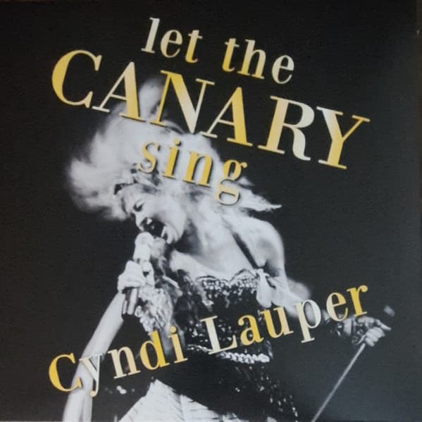 LAUPER, CYNDI – LAUPER, CYNDI – LET THE CANARY SING