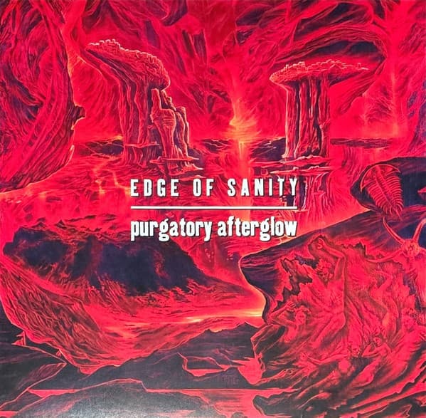 EDGE OF SANITY – EDGE OF SANITY – PURGATORY AFTERGLOW