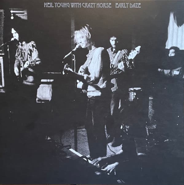 YOUNG,NEIL WITH CRAZY HORSE – YOUNG,NEIL WITH CRAZY HORSE – EARLY DAZE (140 GR 12" LTD)