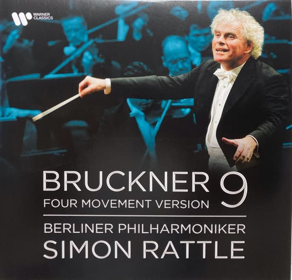 BRUCKNER: SZIMFÓNIA NO. 9. – BRUCKNER: SZIMFÓNIA NO. 9. – SIR SIMON RATTLE, BERLINI FILHARMONIKUSOK
