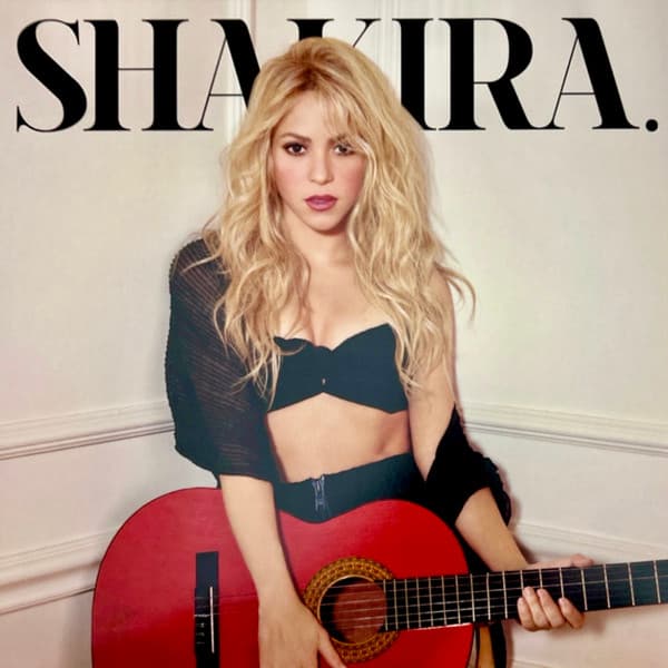 SHAKIRA – SHAKIRA – SHAKIRA.