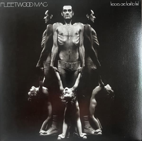 FLEETWOOD MAC – FLEETWOOD MAC – HEROES ARE HARD TO FIND (140 GR 12" B&W LTD.)