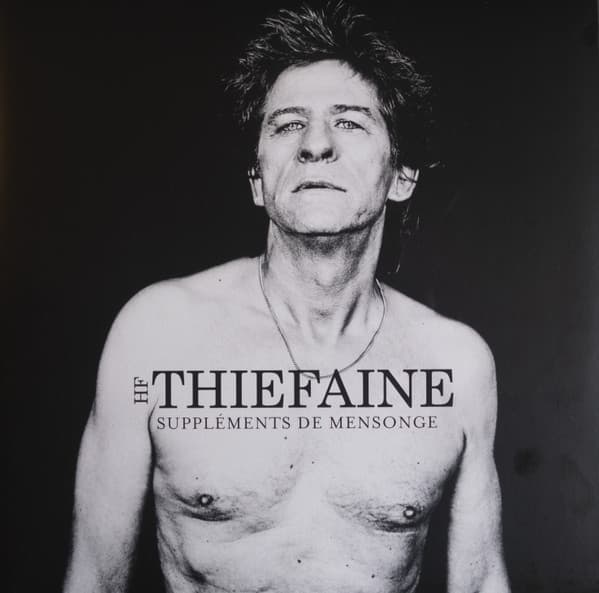 THIEFAINE, HUBERT-FELIX – SUPPLEMENTS DE MENSONGE