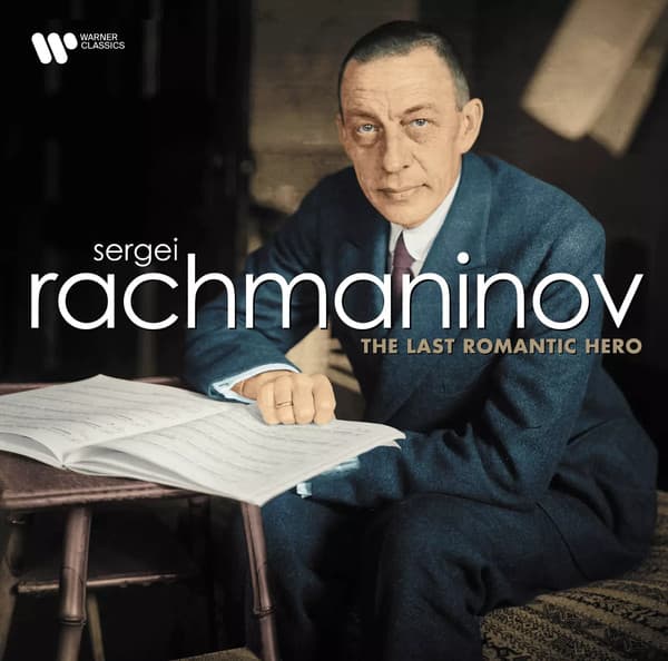 BEST OF RACHMANINOV - THE LAST ROMANTIC HERO – BEST OF RACHMANINOV - THE LAST ROMANTIC HERO – VARIOUS ARTISTS