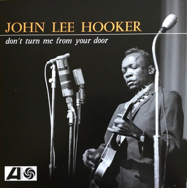 HOOKER,JOHN LEE – HOOKER,JOHN LEE – DON'T TURN ME FROM YOUR.. (140 GR 12" YELLOW-LTD.)