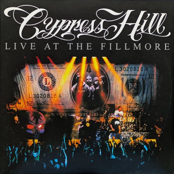 CYPRESS HILL – LIVE AT THE FILLMORE