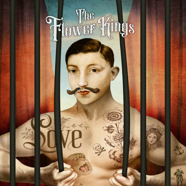 FLOWER KINGS – FLOWER KINGS – LOVE