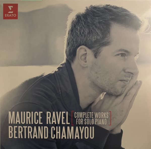 RAVEL: ÖSSZES SZÓLÓ ZONGORAMŰ – RAVEL: ÖSSZES SZÓLÓ ZONGORAMŰ – BERTRAND CHAMAYOU