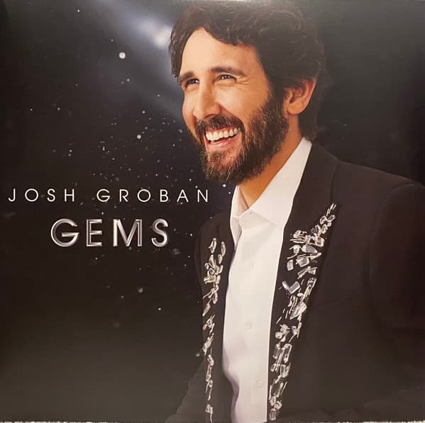 GROBAN,JOSH – GROBAN,JOSH – GEMS (DELUXE) (140 GR 12" CLEAR-LTD.)