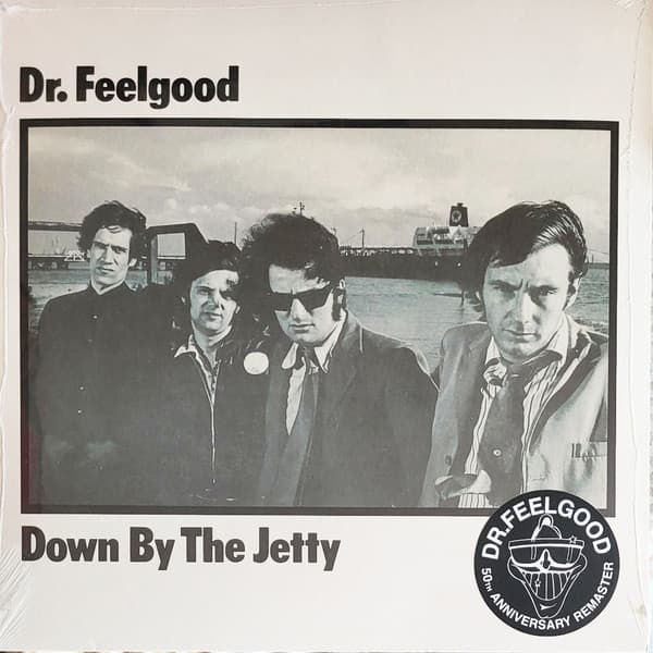 DR. FEELGOOD – DR. FEELGOOD – DOWN BY THE JETTY (140 GR 12")
