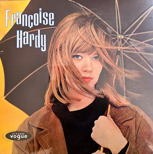 HARDY, FRANCOISE – TOUS LES GARCONS ET LE...
