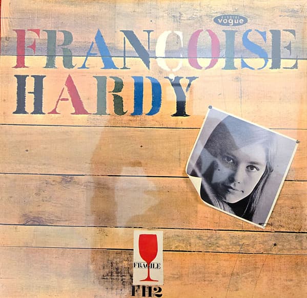 HARDY, FRANCOISE – MON AMIE LA ROSE
