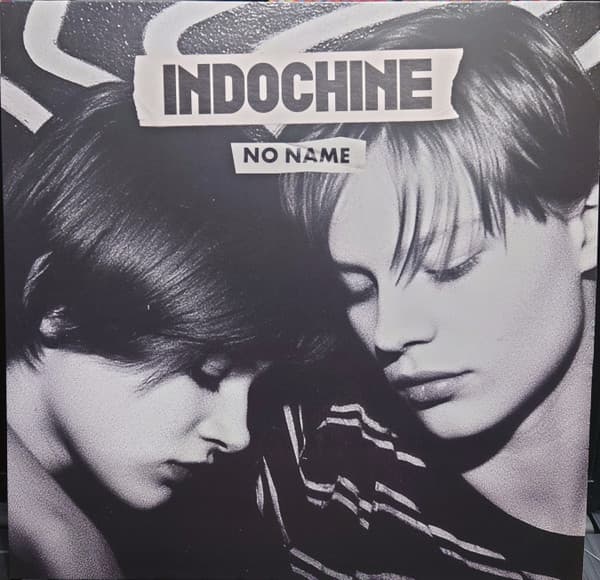 INDOCHINE – INDOCHINE – NO NAME