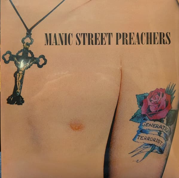 MANIC STREET PREACHERS – MANIC STREET PREACHERS – GENERATION TERRORISTS