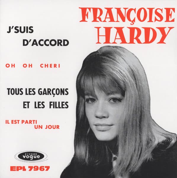 HARDY, FRANCOISE – 7-J'SUIS D'ACCORD / TO...