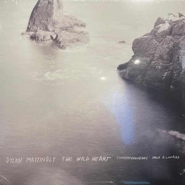 DYLAN MATTINGLY: THE WILD HEART – DYLAN MATTINGLY: THE WILD HEART – CONTEMPORANEOUS