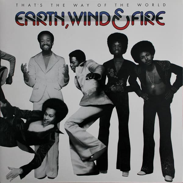 EARTH, WIND & FIRE – EARTH, WIND & FIRE – THAT'S THE WAY OF THE ...