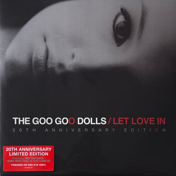 GOO GOO DOLLS – GOO GOO DOLLS – LET LOVE IN (20TH.) (140 GR 12" RED & WHITE-LTD.)