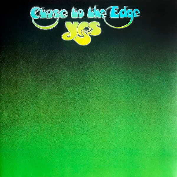 YES – YES – CLOSE TO THE EDGE