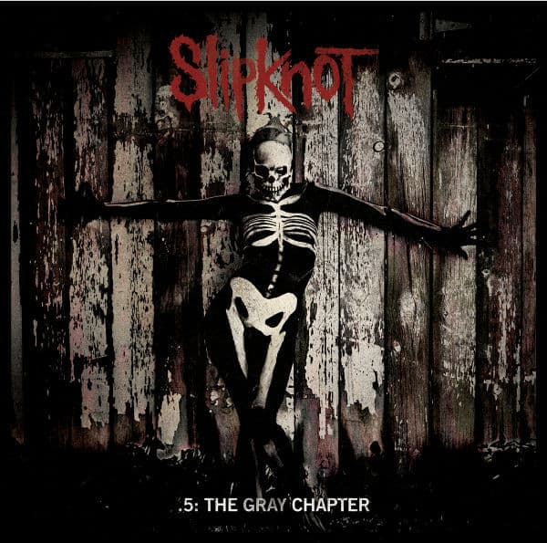 SLIPKNOT – SLIPKNOT – 5: THE GRAY CPAPTER