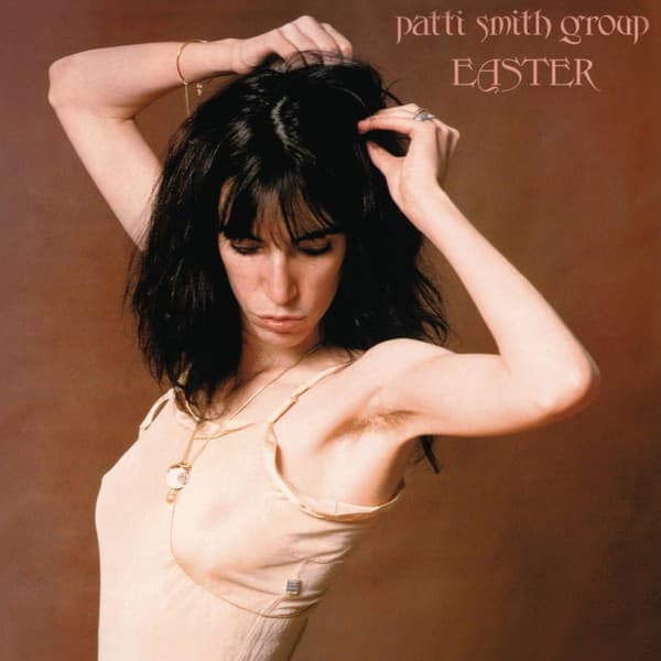 PATTI SMITH GROUP – PATTI SMITH GROUP – EASTER
