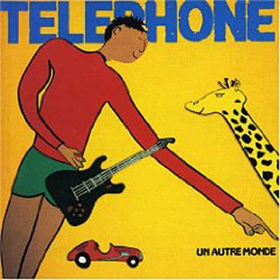 TELEPHONE – TELEPHONE – UN AUTRE MONDE (140 GR 12")