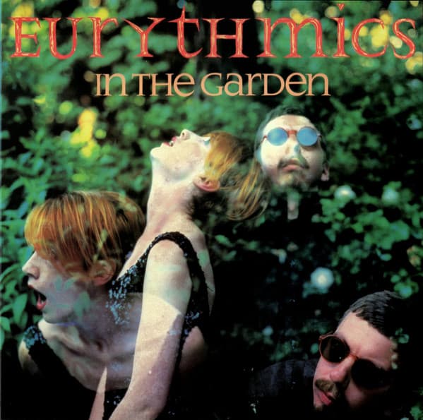 EURYTHMICS – EURYTHMICS – IN THE GARDEN