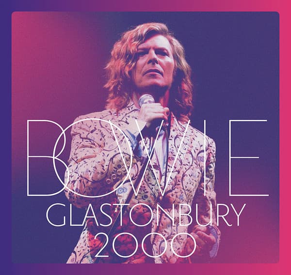 BOWIE,DAVID – BOWIE,DAVID – GLASTONBURY 2000 (180 GR 12"-LTD.)