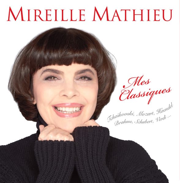 MATHIEU, MIREILLE – MATHIEU, MIREILLE – MES CLASSIQUES