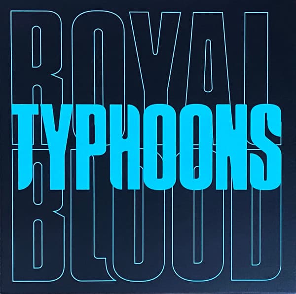 ROYAL BLOOD – ROYAL BLOOD – SINGLE2 (40 GR 7"LPS-LTD.)
