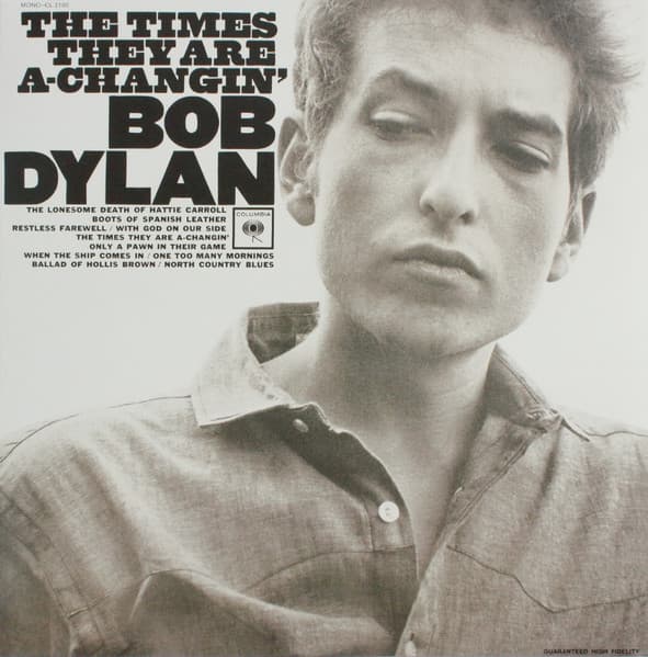 DYLAN, BOB – DYLAN, BOB – TIMES THEY ARE A CHANGIN'