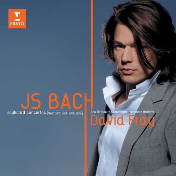 BACH: PIANO CONC. BWV 1052,1055,1056 & 1058 – BACH: PIANO CONC. BWV 1052,1055,1056 & 1058 – DAVID FRAY