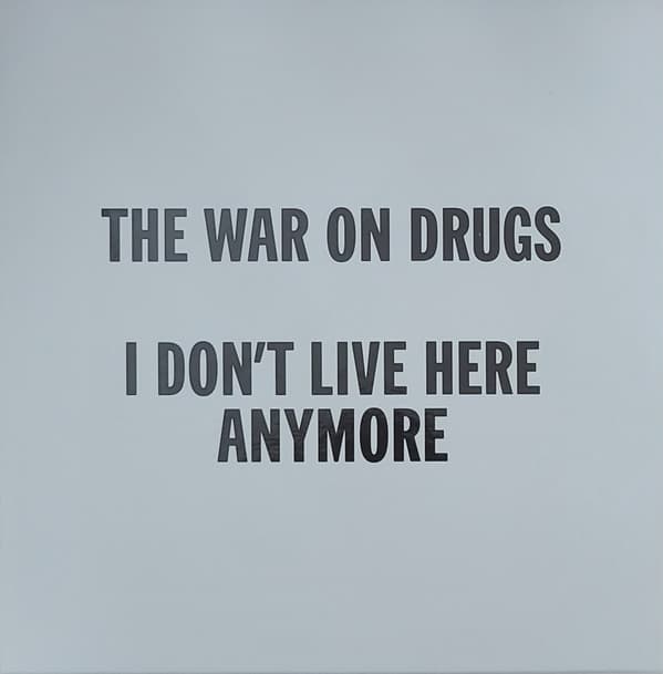 WAR ON DRUGS,THE – WAR ON DRUGS,THE – I DON'T LIVE HERE...(180 GR 12"LP/LPS/MC-LTD.)