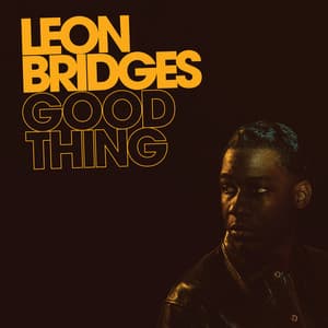 BRIDGES, LEON – BRIDGES, LEON – GOOD THING (5TH ANNIVE...
