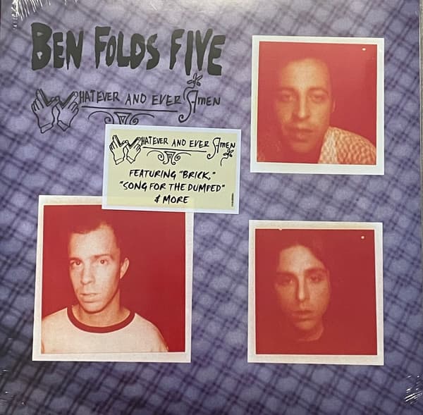 BEN FOLDS FIVE – BEN FOLDS FIVE – WHATEVER AND EVER AMEN