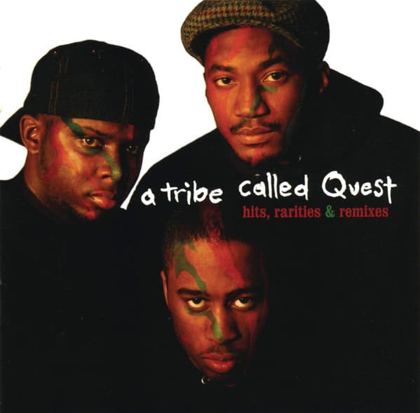 A TRIBE CALLED QUEST – A TRIBE CALLED QUEST – HITS, RARITIES & R...
