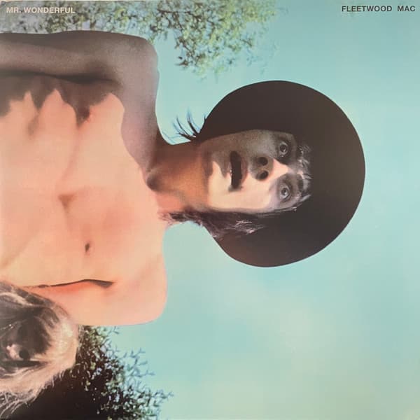FLEETWOOD MAC – FLEETWOOD MAC – MR. WONDERFUL