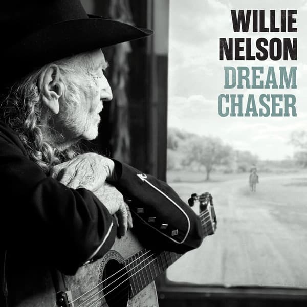 NELSON, WILLIE – NELSON, WILLIE – DREAM CHASER