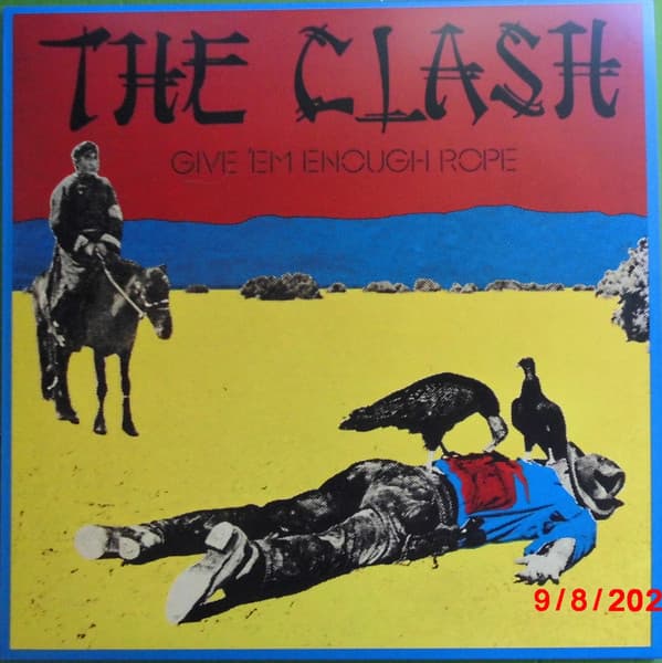 CLASH – CLASH – GIVE 'EM ENOUGH ROPE